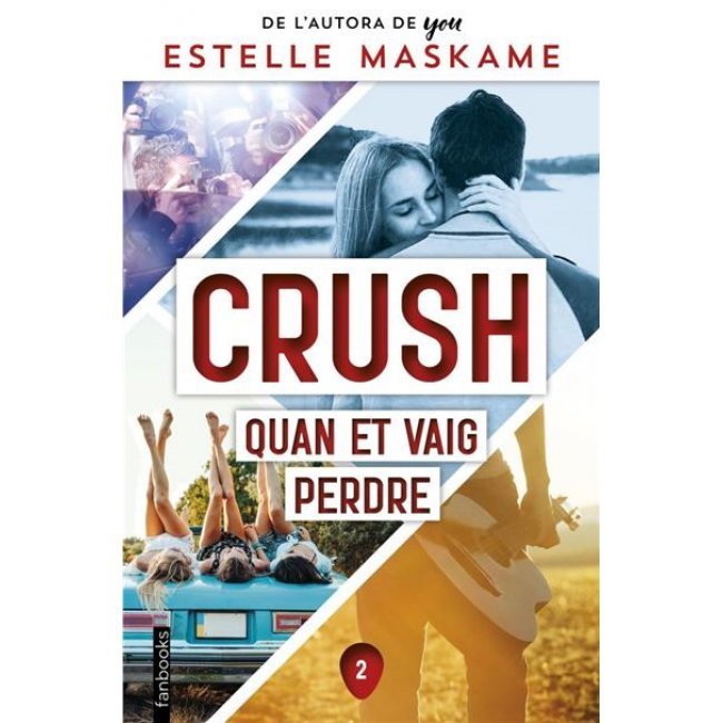 Crush 2. quan et vaig perdre