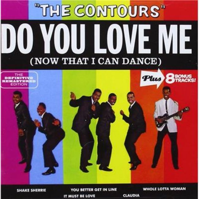 Do You Love Me (Now That I Can Dance) + 8 Bonus Tracks