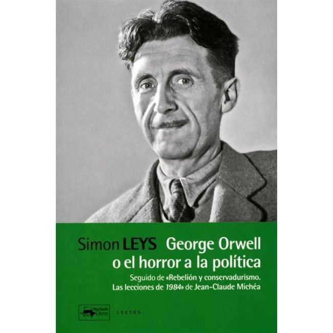 George Orwell o el horror a la política