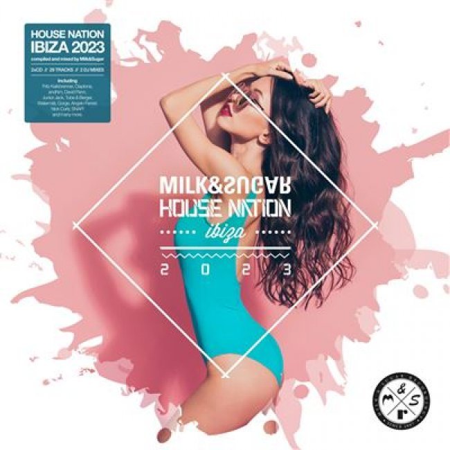Milk & Sugar House Nation Ibiza 2023 - 2 CDs