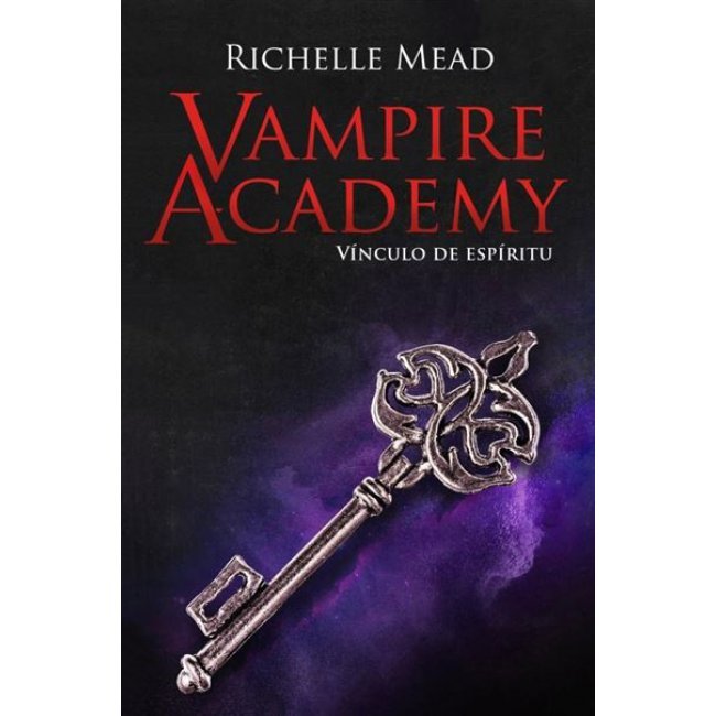 Vampire Academy Vinculo De Espiritu