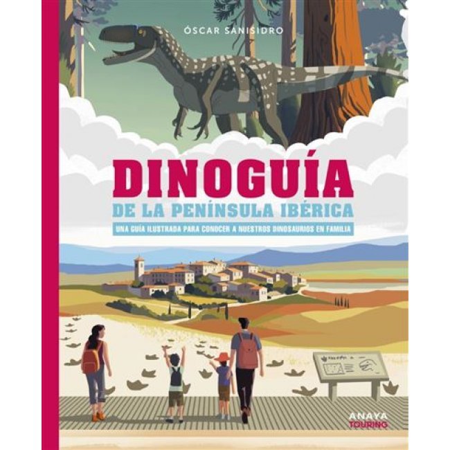 Dinoguia De La Peninsula Iberica-Una Guia Ilustrada Para Con