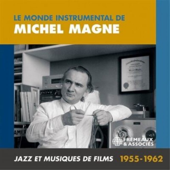 Le Monde Instrumental De Michel Magne Jazz Et Musiques De Films 1955-1962 - 3 CDs