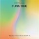 Funk Tide: Tokyo Jazz Funk from Electric Bird 1978-87