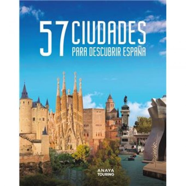 57 Ciudades Para Descubrir España