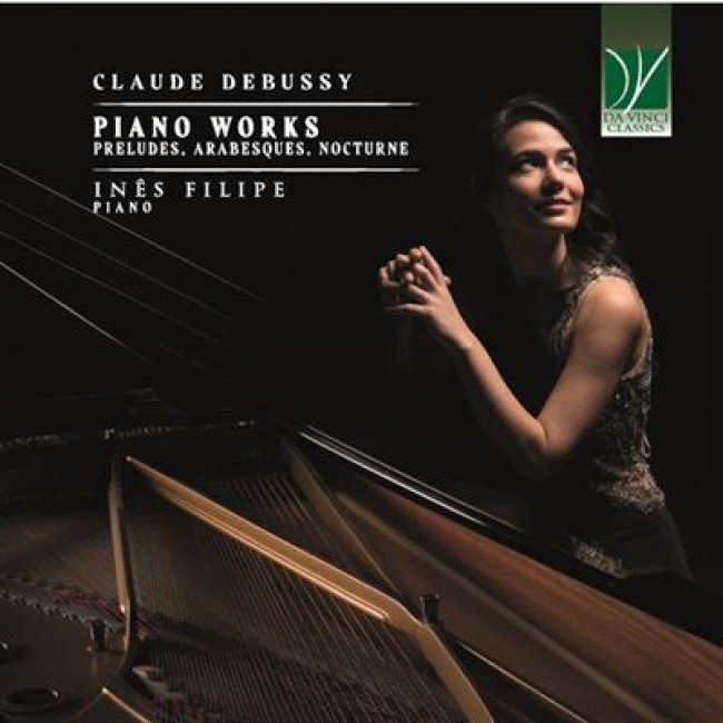 Piano Works. Debussy : Préludes, Arabesques & Nocturnes
