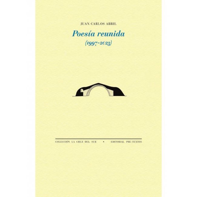 Poesia Reunida-Juan Carlos Abril 1997-2023