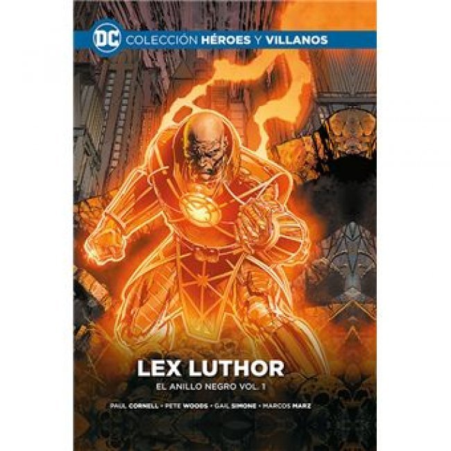 Colección Héroes y villanos vol. 51 ? Lex Luthor: El anillo negro vol. 1