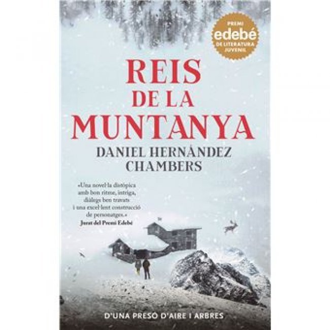 REIS DE LA MUNTANYA. Premi EDEBÉ de Literatura Juvenil 2024