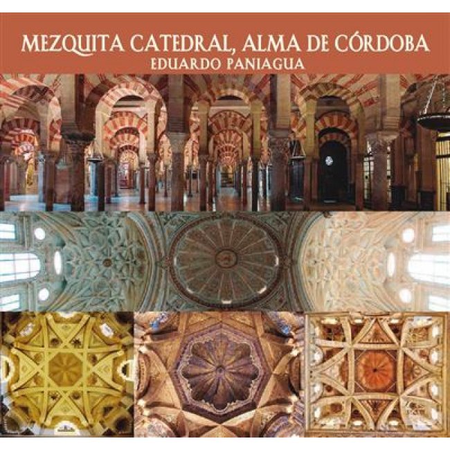 Mezquita Catedral, Alma de Córdoba