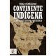 Continente Indigena-La Implacable Pugna Por Norteamerica