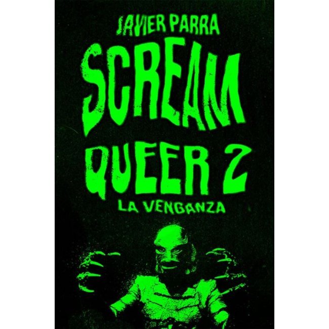 Scream Queer 2 La Venganza