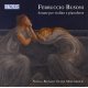 Ferruccio Busoni : Sonates pour violon et piano. Bignami, Majstrorovic.