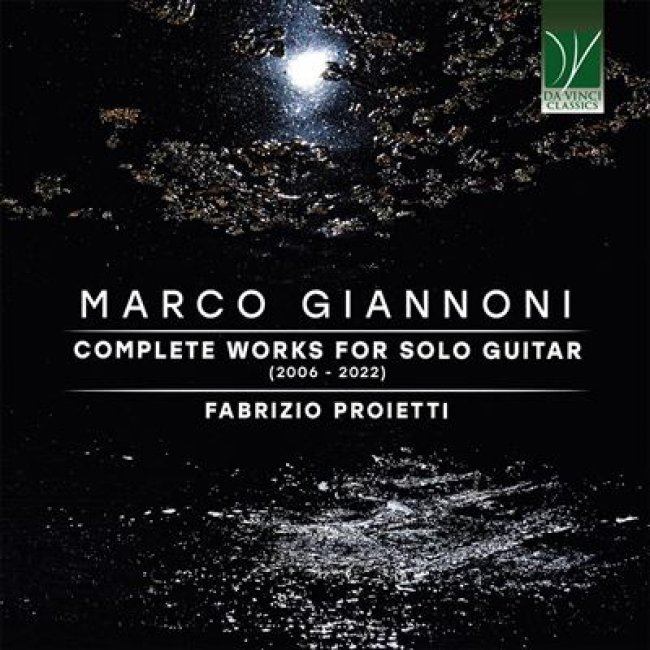 Marco Giannoni: Complete Works for Solo Guitar