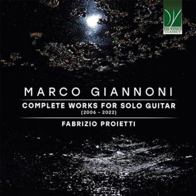 Marco Giannoni: Complete Works for Solo Guitar