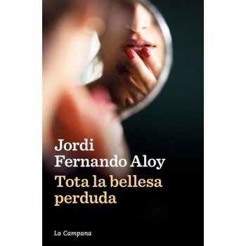 Tota la bellesa perduda Tota la bellesa perduda