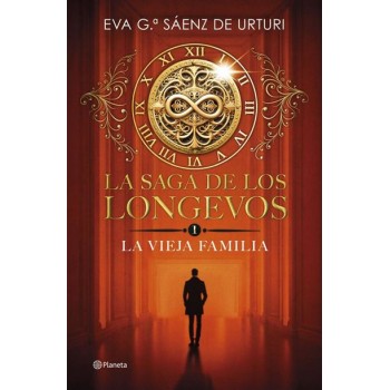 La saga de los longevos 1. La Vieja Familia La saga de los longevos 1. La Vieja Familia