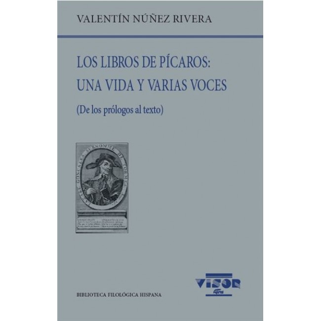 Los Libros De Picaros-Una Vida Y Varias Voces