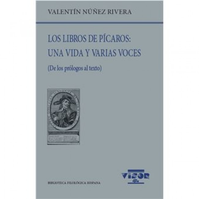 Los Libros De Picaros-Una Vida Y Varias Voces