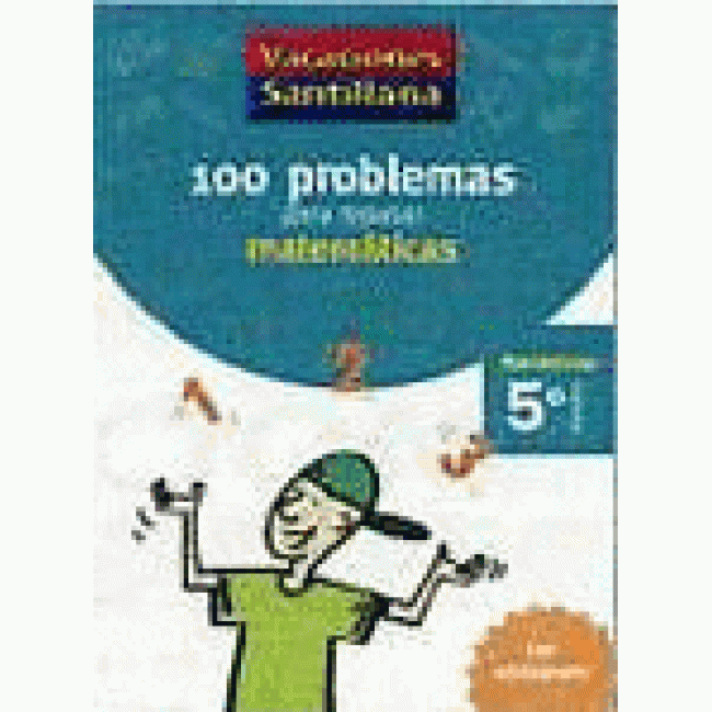 100 problemas para repasar Matemáticas 5º primaria