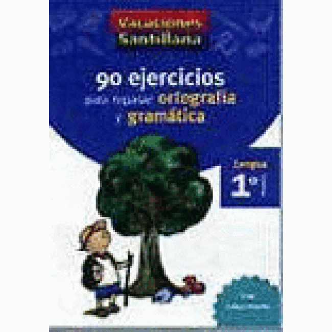 90 Ejercicios para repasar ortografía y gramática 1º primaria