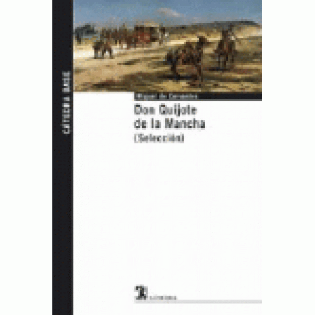 Don Quijote de la Mancha. Selección