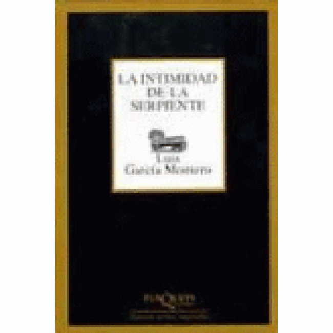 La intimidad de la serpiente. Premio Nacional de la Crítica 2003