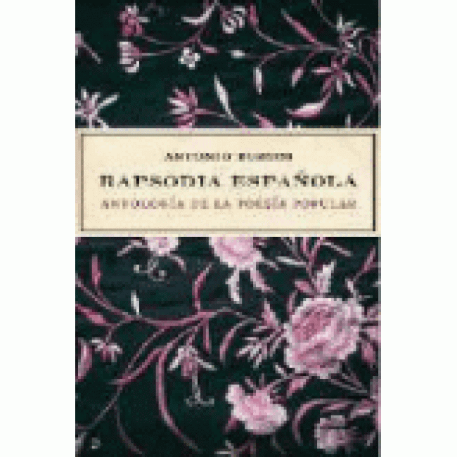 Rapsodia Española. Antología de la poesía popular