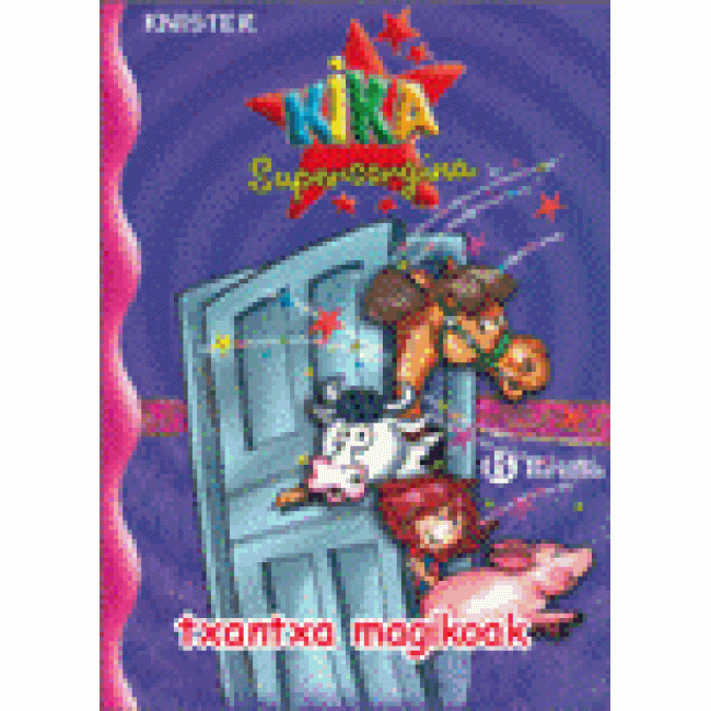 Kika Supersorginaren txantxa magikoak