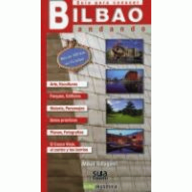 Guía para conocer Bilbao andando