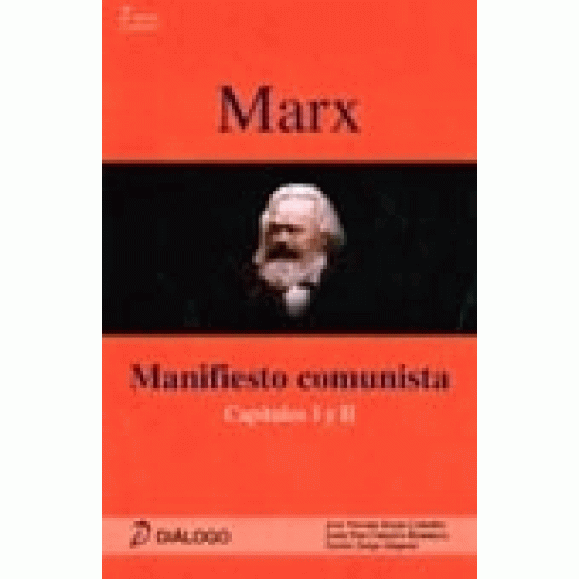 Manifiesto Comunista (capítulos I y II). Edición adaptada al nuevo modelo de examen de las pruebas de acceso a la universidad (P.A.U.) 