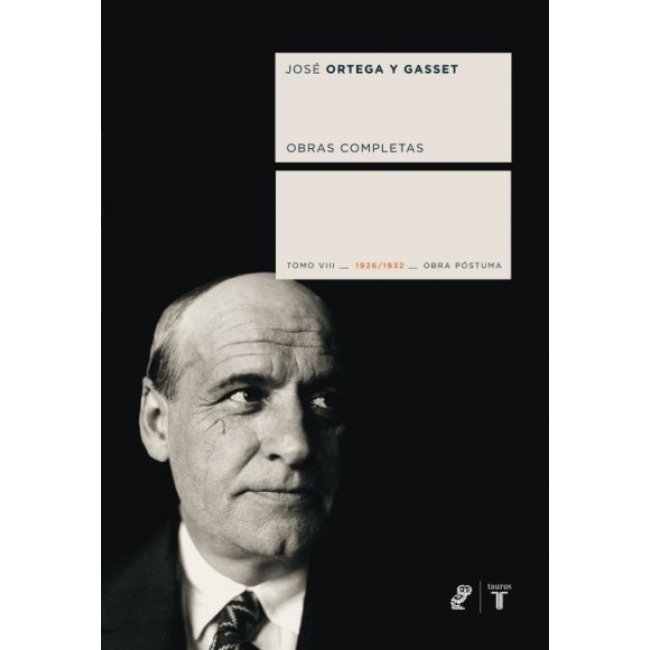 Ortega y Gasset. Volumen VIII