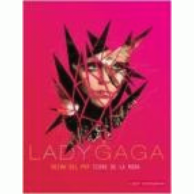 Lady Gaga: reina del pop, icono de la moda