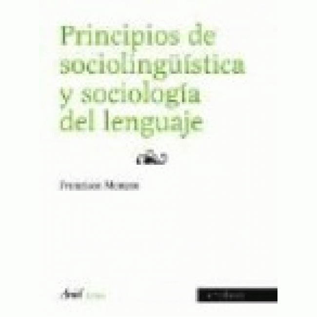 Principios de sociolingüística y sociología del lenguaje
