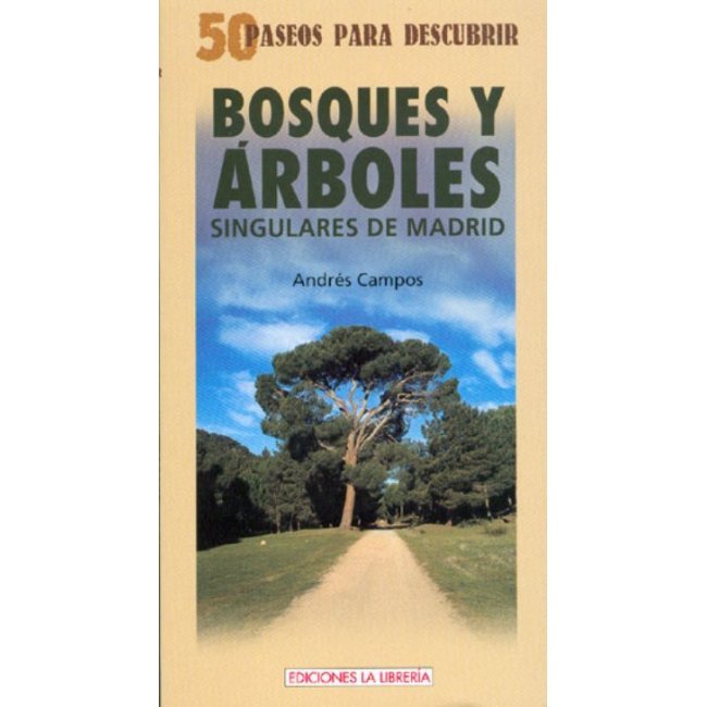 50 paseos para descubrir bosques y árboles singulares de Madrid