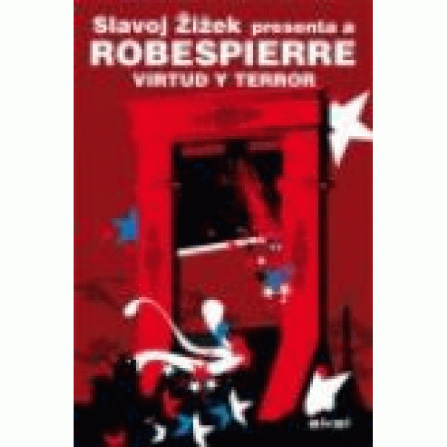 Robespierre, virtud y terror