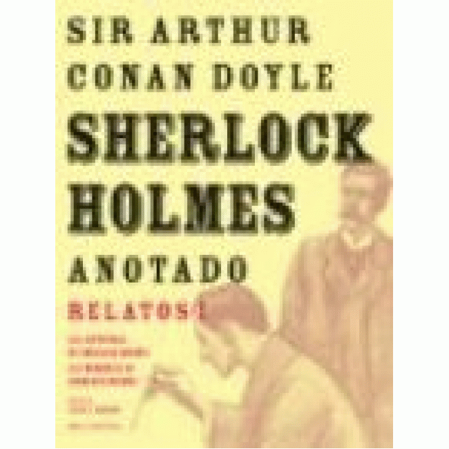 Sherlock Holmes anotado Relatos II