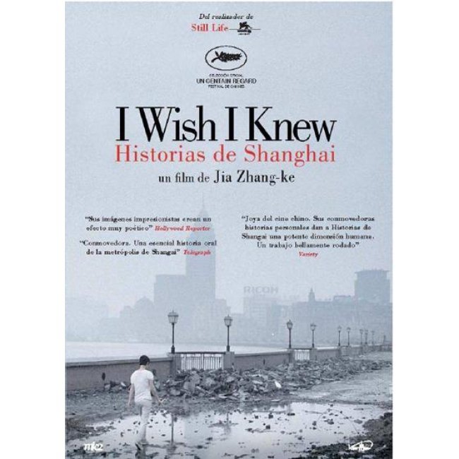 Historias de Shanghai (I Wish I Knew)