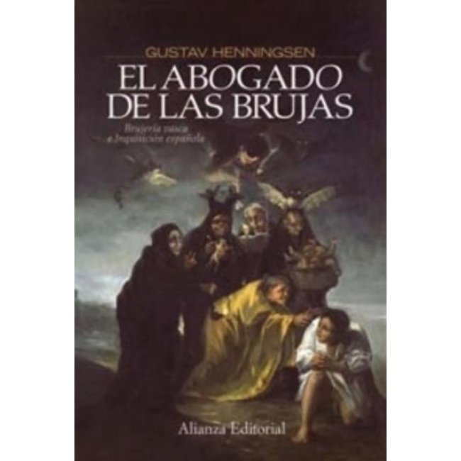 El abogado de las brujas: brujería vasca e Inquisición española 