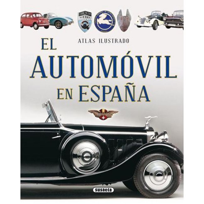 Atlas ilustrado el automóvil en España