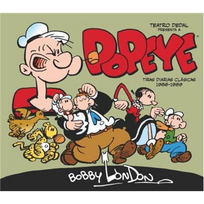 Popeye: Tiras diarias clásicas de Bobby London 1986-1989