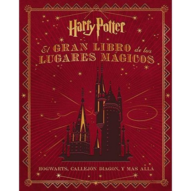 El gran libro de los lugares mágicos de Harry Potter 
