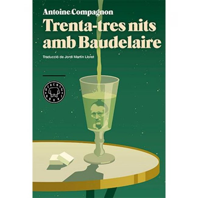 Trenta-Tres Nits Amb Baudelaire