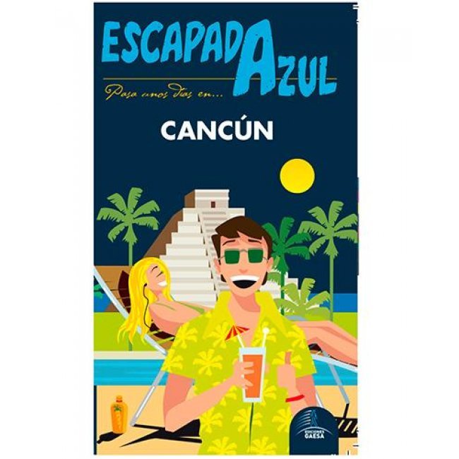 Escapada Azul: Cancún