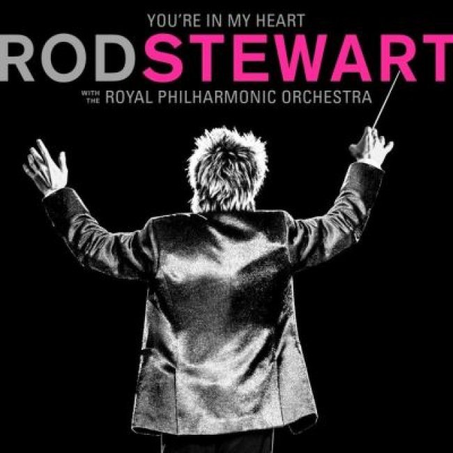 You're in My Heart: Rod Stewart With The Royal Philharmonic Orchestra - 2 Vinilos