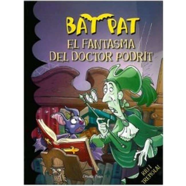 Bat Pat: El fantasma del doctor Podrit